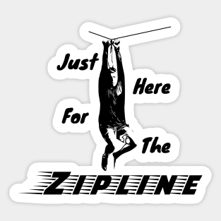 Just Here for the Zipline Light Colors Sticker